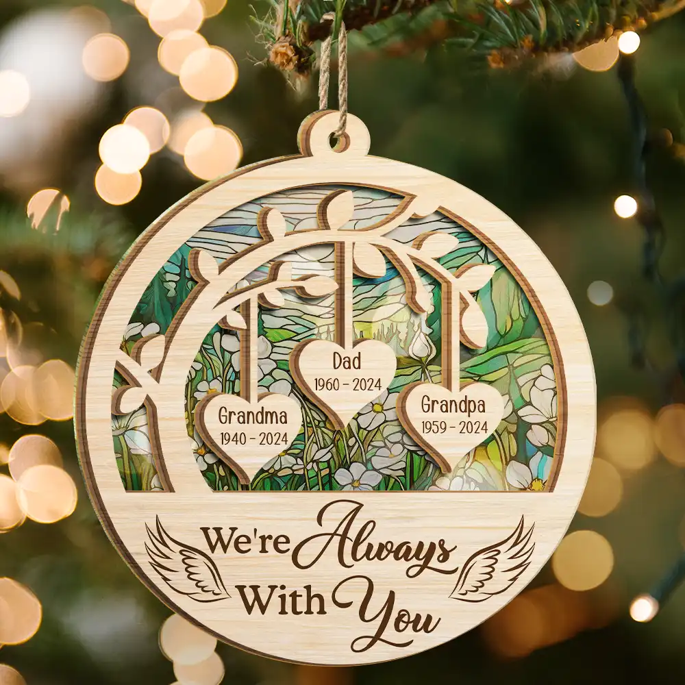 Memorial We're Always With You Loss Of Loved Ones - Personalized Suncatcher Ornament - Image 3