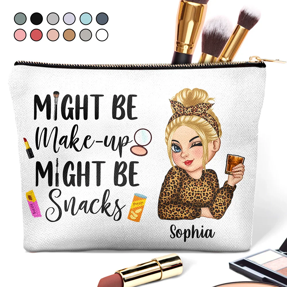 Might Be Make Up Might Be Snacks - Personalized Cosmetic Bag