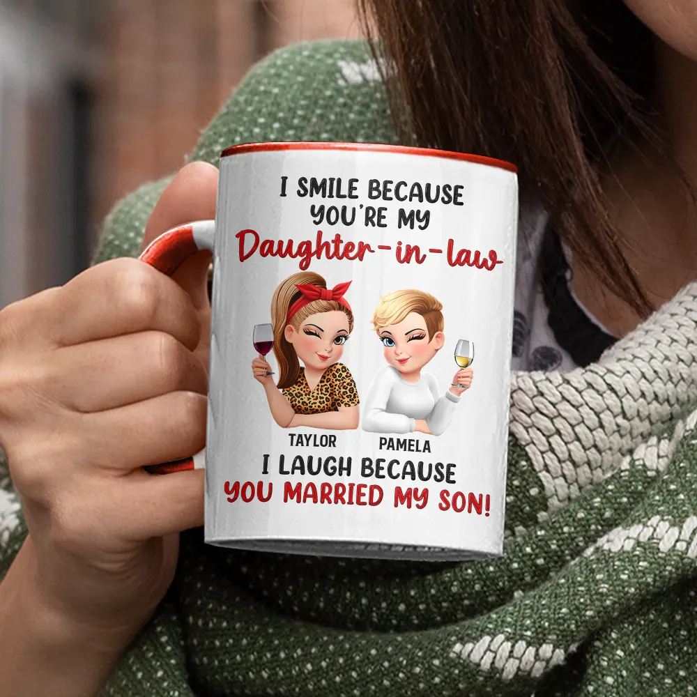 Mom Daughter I Laugh Because There’s Nothing You Can Do About It - Personalized Accent Mug - Image 3