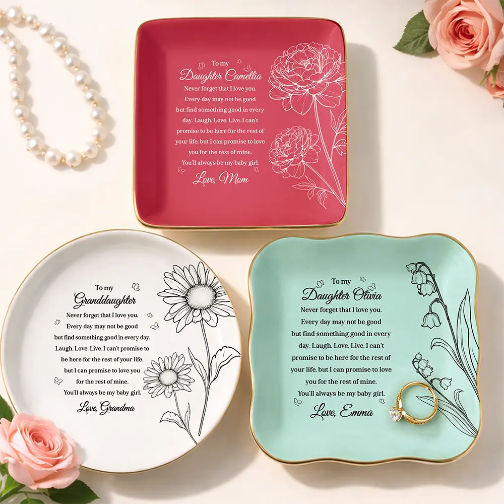 Mom Daughter Never Forget That I Love You My Baby Girl - Personalized Ring Dish