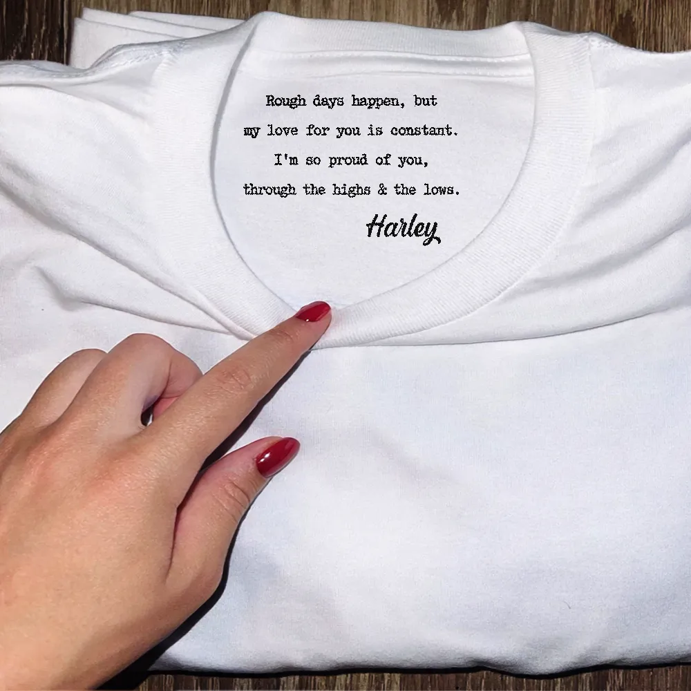 Mom Daughter Remember I Always Be Here For You Emotional Support - Personalized T Shirt - Image 5