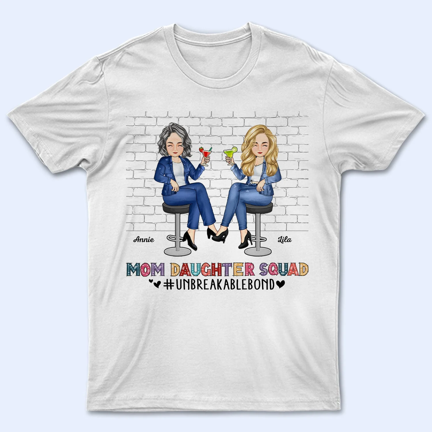 Mom Daughter Squad Unbreakable Bond - Birthday, Loving Gift For Mother, Mama, Grandma, Grandmother - Personalized Custom T Shirt