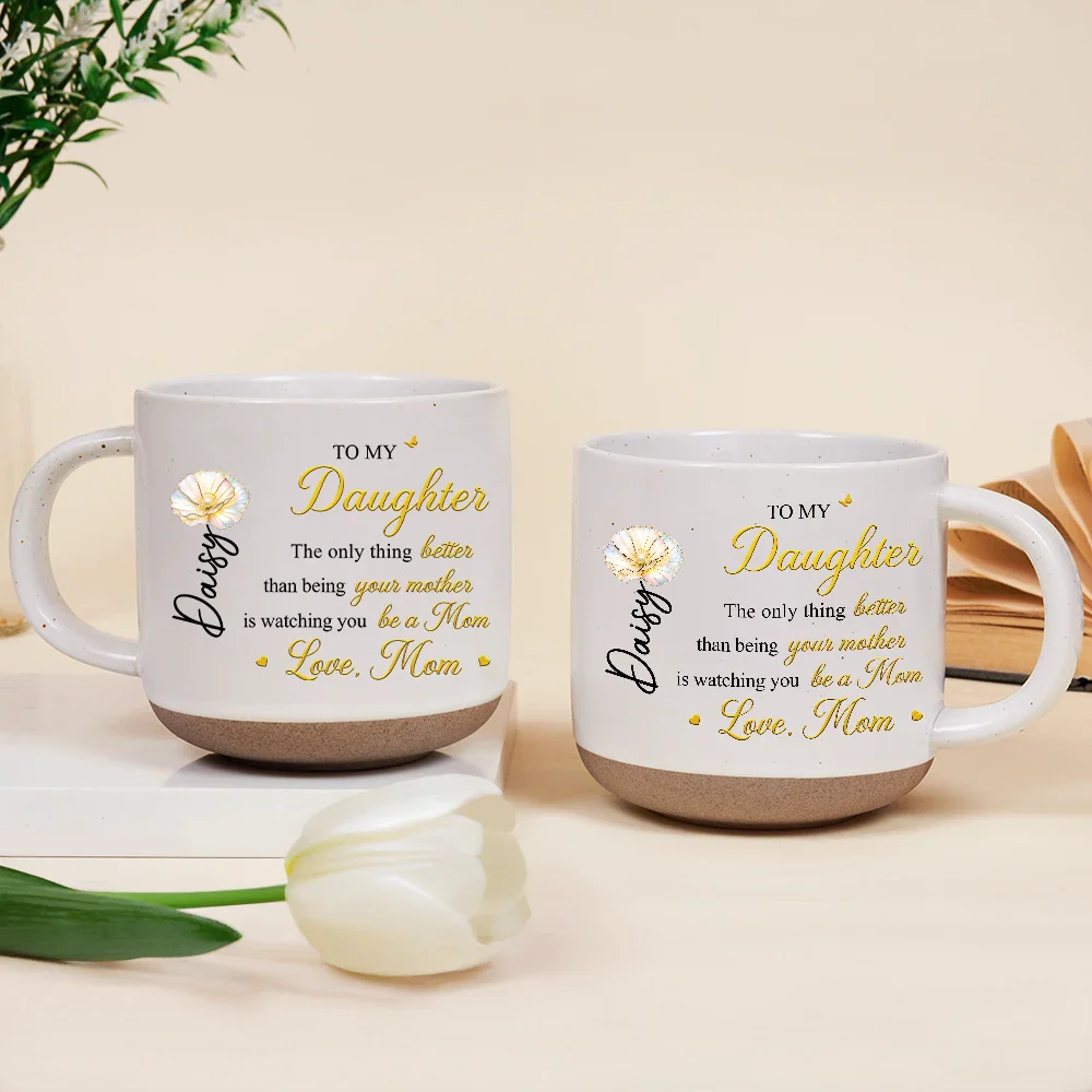Mom Daughter The Only Thing Better Than Being Your Mother - Personalized Pottery Mug - Image 2