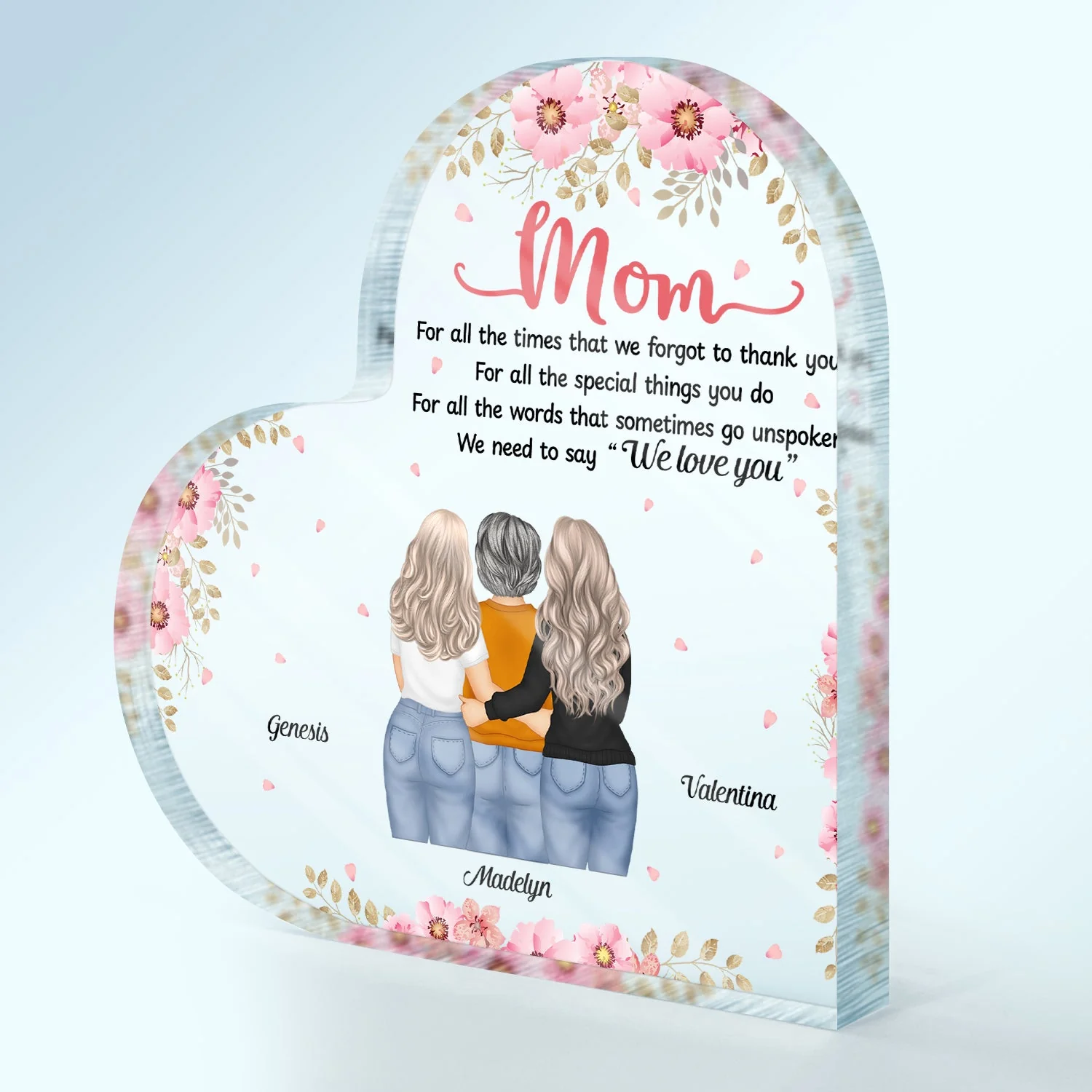 Mom For All The Times I Forgot To Thank You - Gift For Mother - Personalized Heart Shaped Acrylic Plaque - Image 2