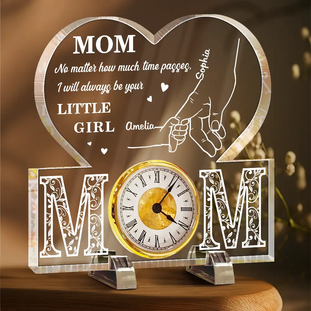 Mom No Matter How Much Time Passes - Personalized Acrylic Desk Clock - Image 2