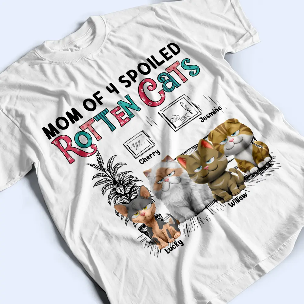 Mom Of Spoiled Rotten Cat - Personalized T Shirt - Image 3