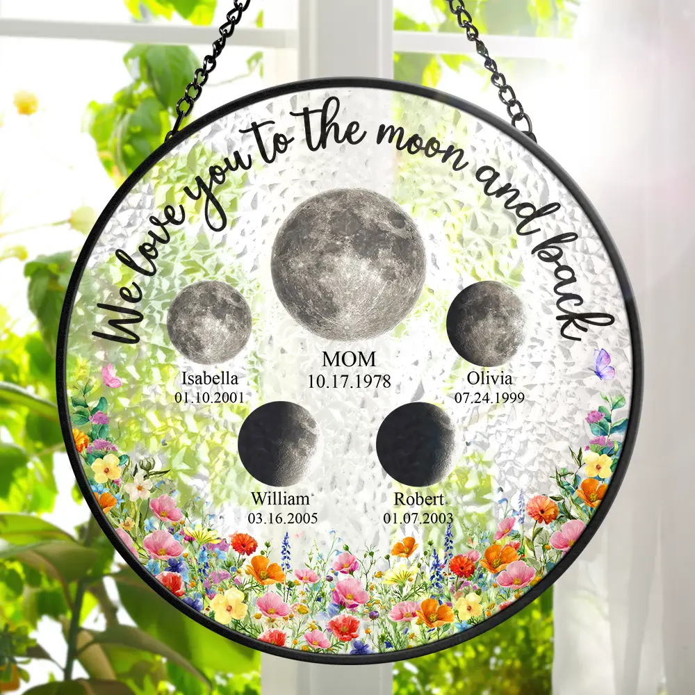 Moon Phase We Love You To The Moon And Back - Personalized Stained Glass Window Hanging Suncatcher