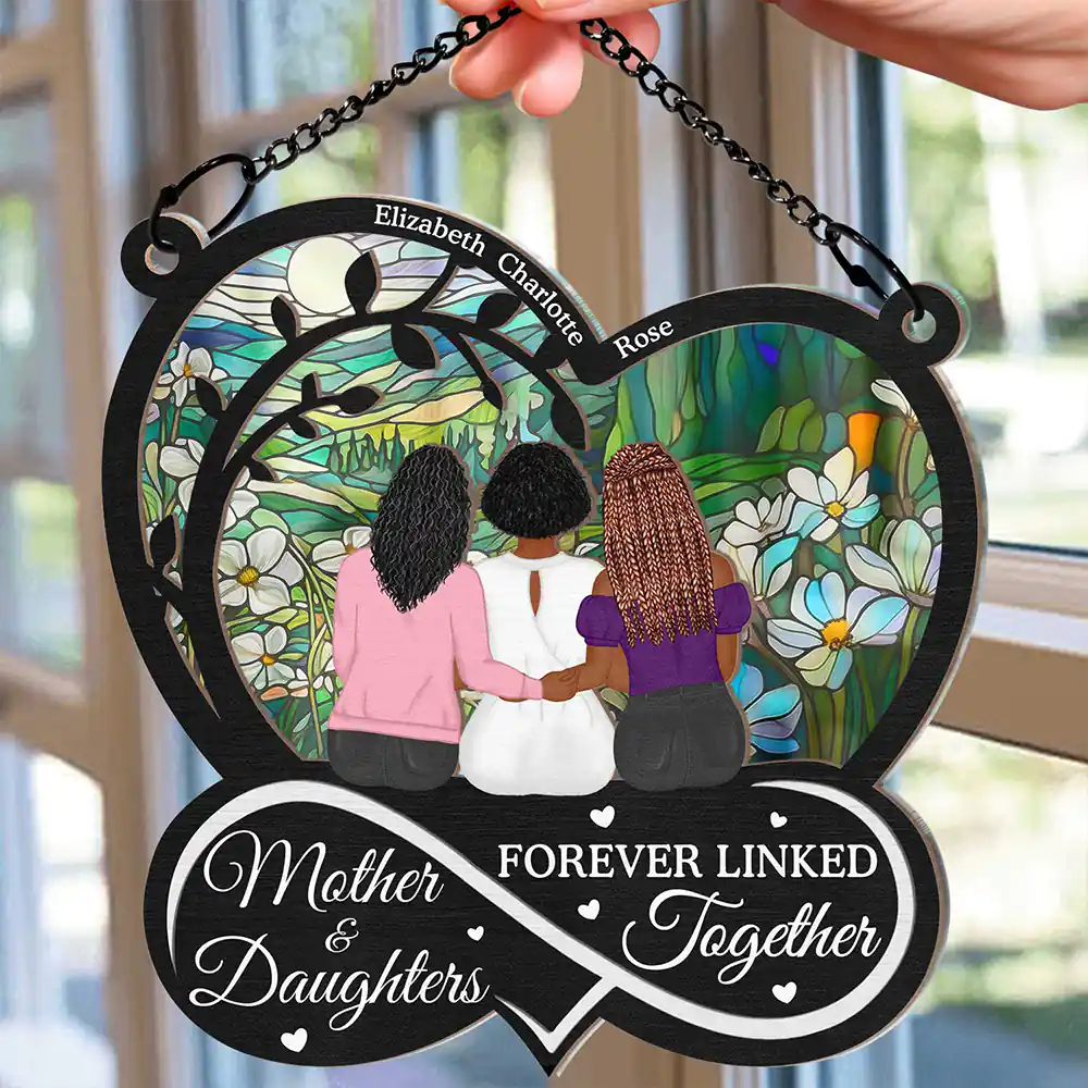 Mother And Daughter Forever Linked Together - Personalized Window Hanging Suncatcher Ornament - Image 2