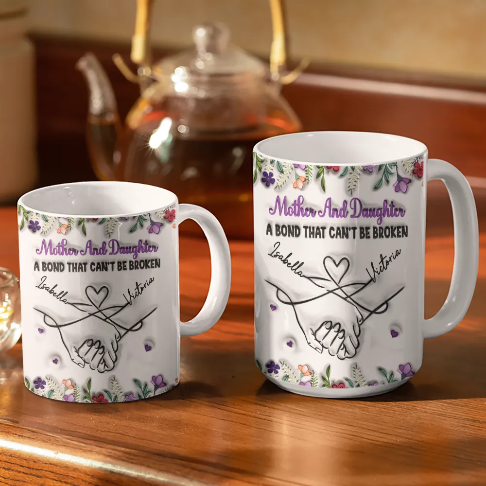 Mother And Daughter Relationship - 3D Inflated Effect Printed Mug, Personalized White Edge-to-Edge Mug - Image 3