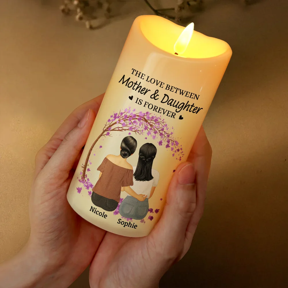 The Love Between Mother & Daughters Is Forever - Personalized Flameless LED Candle - Image 3