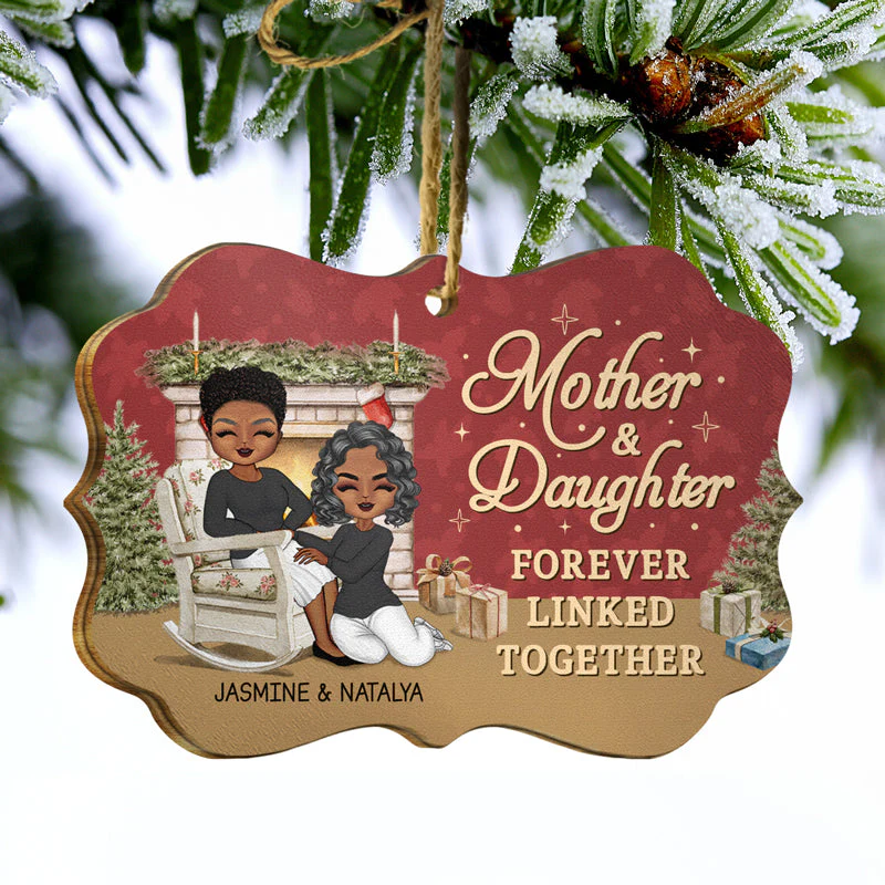 Mother & Daughter Forever Linked Together - Christmas Gift For Mother - Personalized Wooden Ornament - Image 3