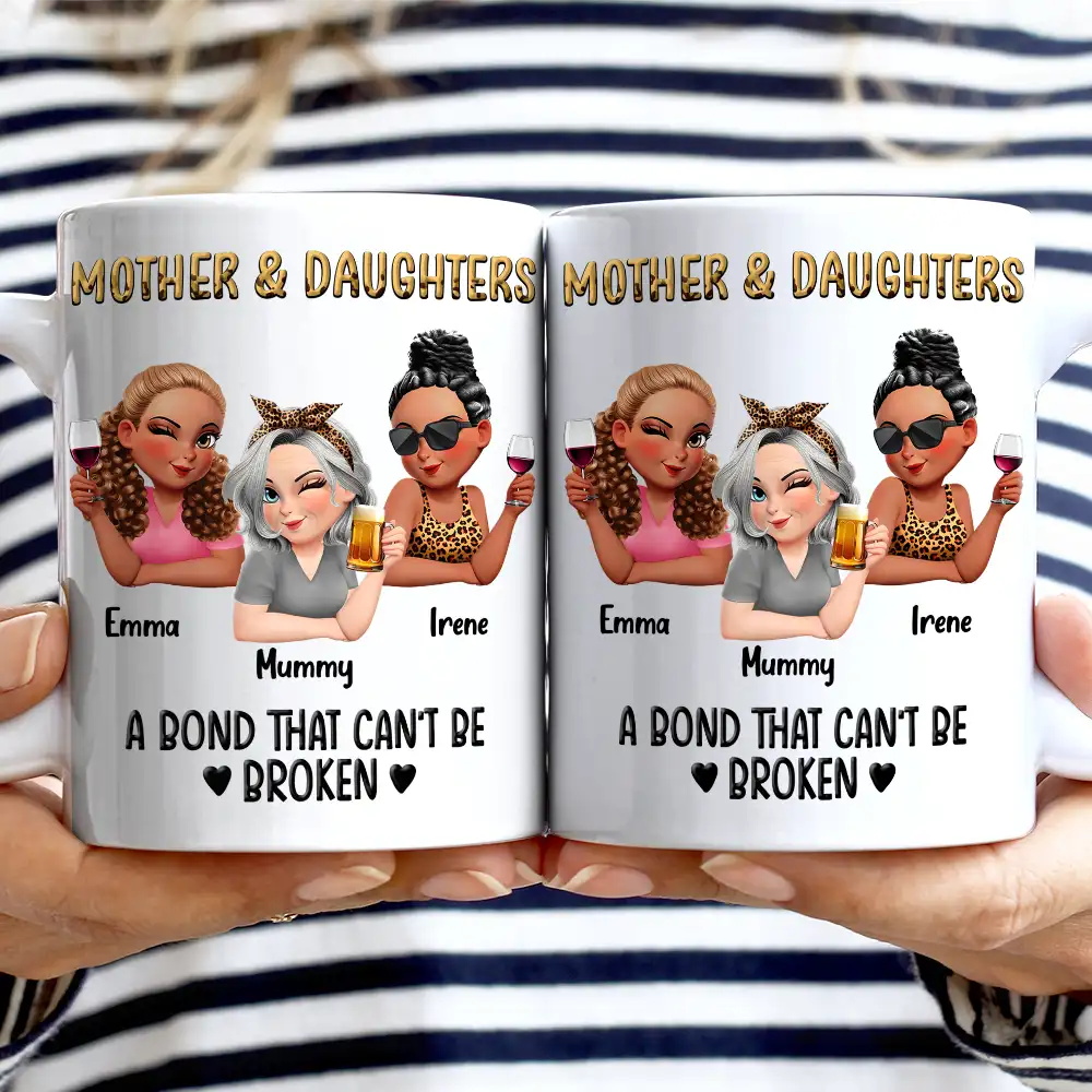 Mother & Daughters A Bond That Can't Be Broken 3D Effect - Personalized Mug - Image 2