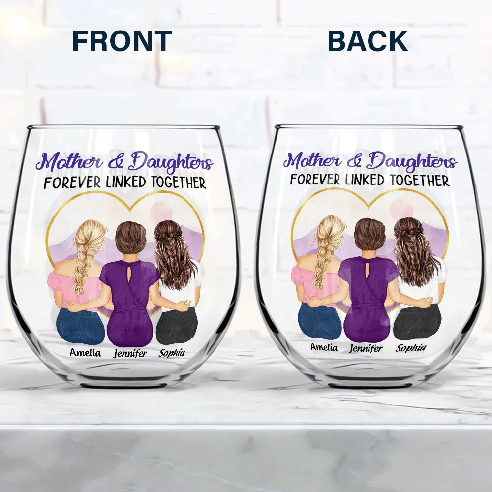 Mother & Daughters Forever Linked Together - Personalized Stemless Wine Glass - Image 3