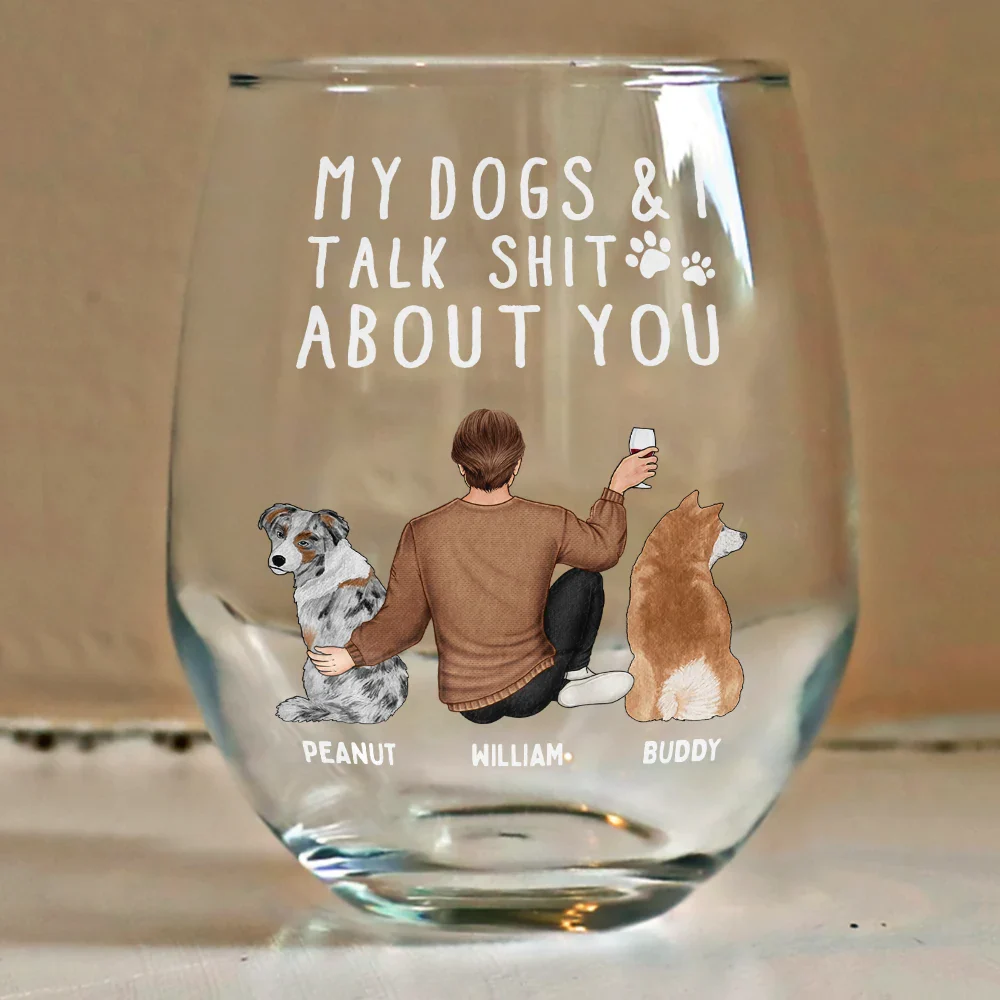 My Dog & I Talk About You - Personalized Stemless Wine Glass - Image 4