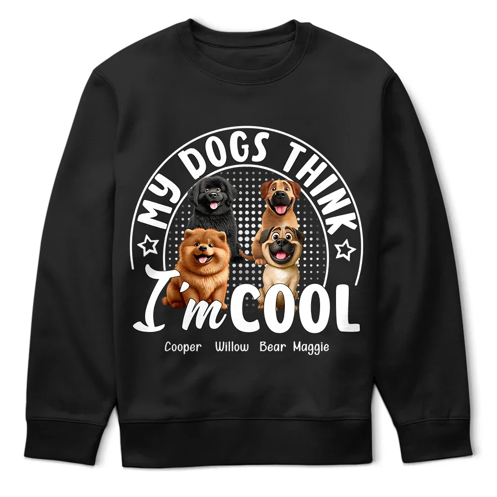 My Dog Thinks I'm Cool 3D Effect - Personalized T Shirt - Image 5