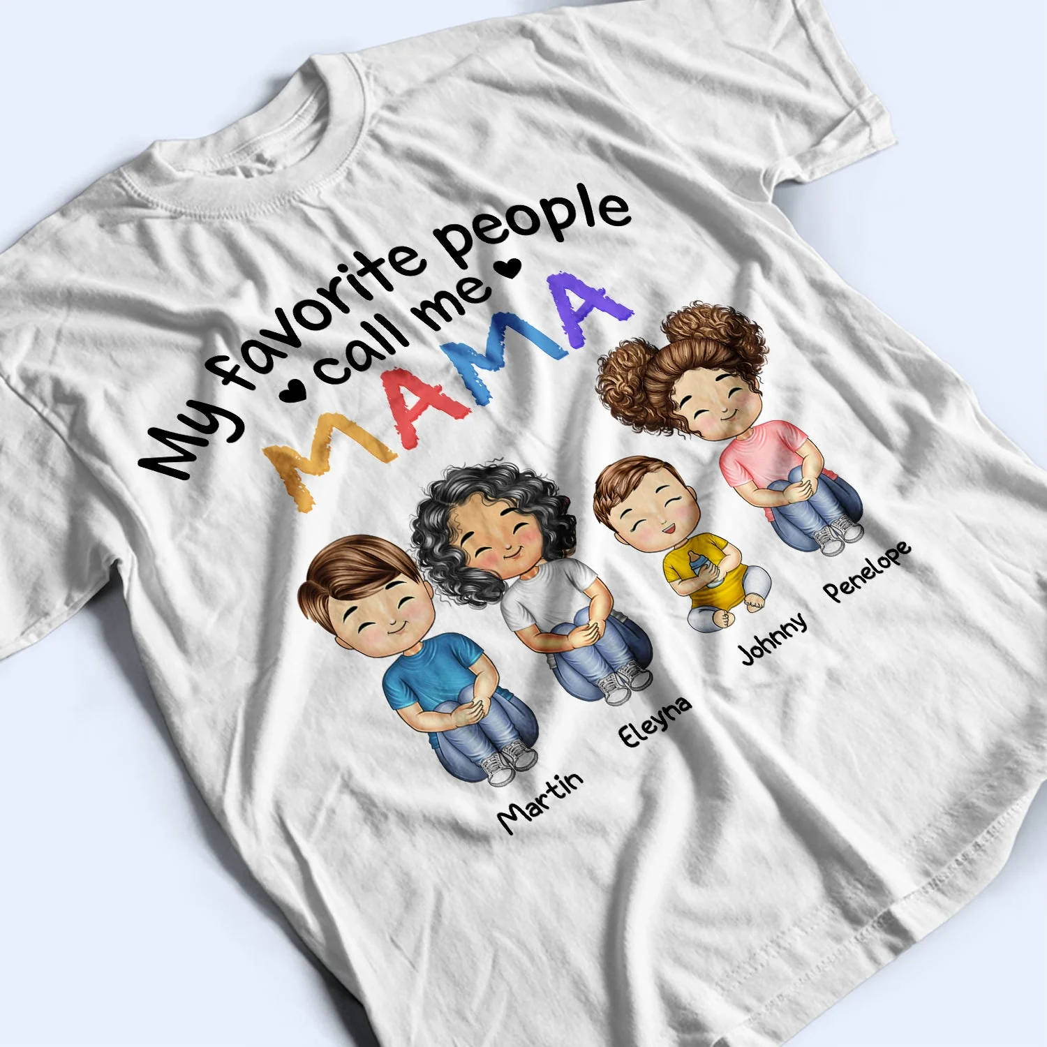 My Favorite People Call Me Daddy Mommy - Gift For Mother, Father, Grandma, Grandpa - Personalized Custom T Shirt - Image 3