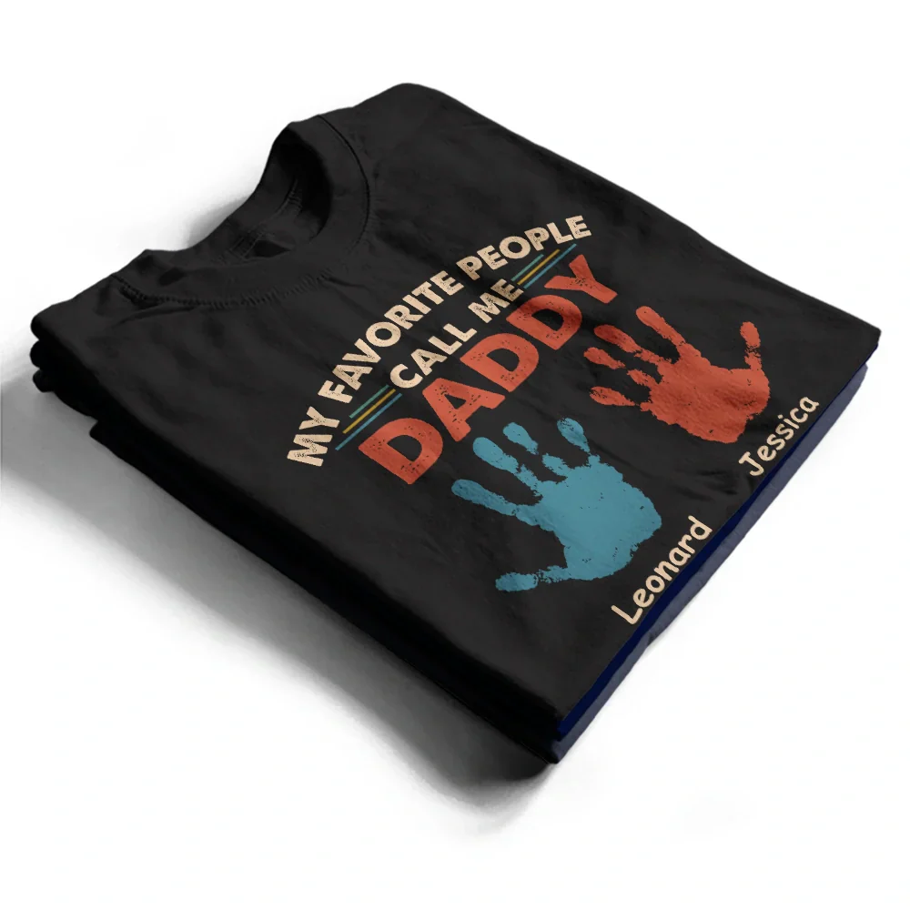 My Favorite People Call Me Daddy Papa - Personalized T Shirt - Image 2