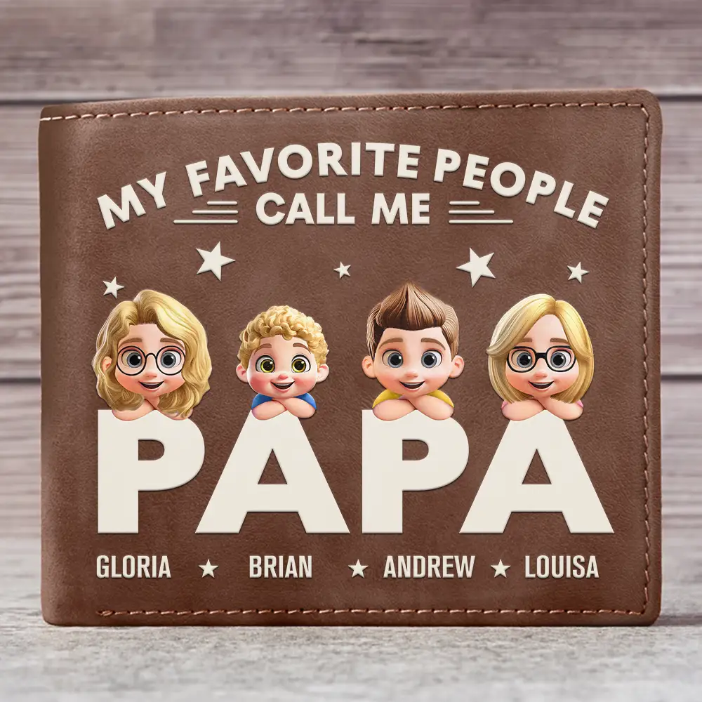 My Favorite People Call Me Papa Daddy - Personalized Leather Wallet