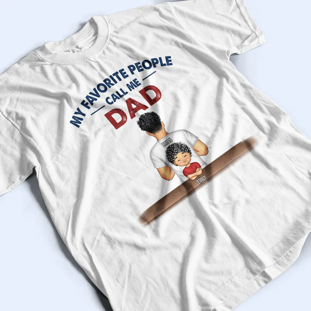 My Favorite People Call Me Pop Pop Grandpa Dad - Personalized T Shirt - Image 4