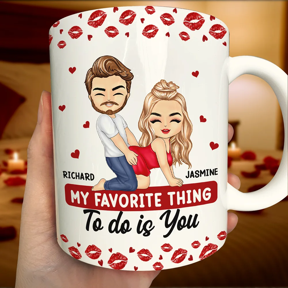 My Favorite Thing To Do Is You Romantic Couple - Personalized White Edge-to-Edge Mug