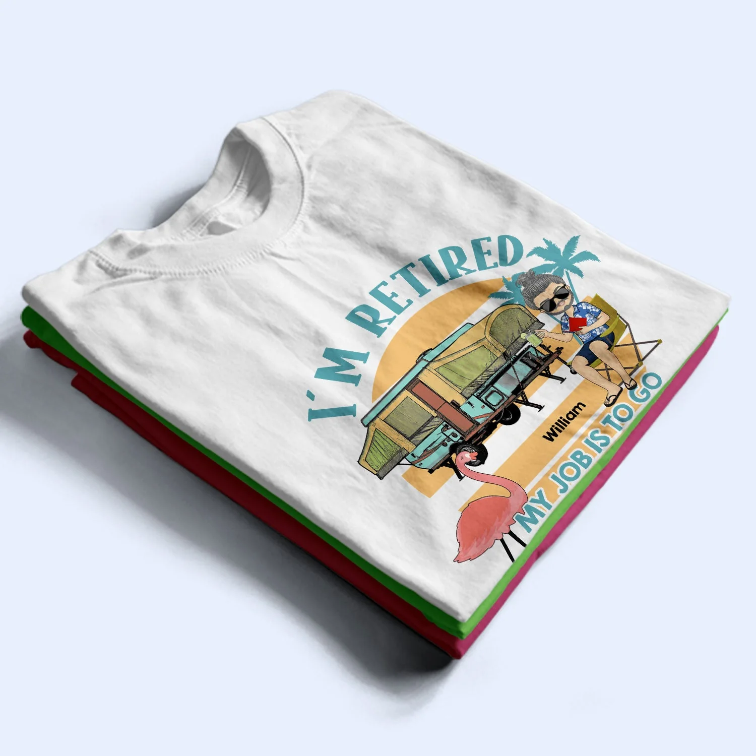 My Job Is To Go Camping - Gift For Retired Camping Lovers - Personalized Custom T Shirt - Image 2