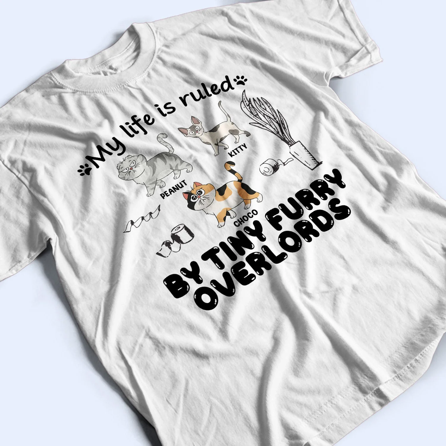 My Life Is Ruled By Cats - Gift For Cat Lovers - Personalized T Shirt - Image 3