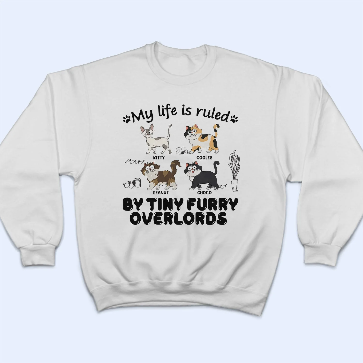 My Life Is Ruled By Cats - Gift For Cat Lovers - Personalized T Shirt - Image 5