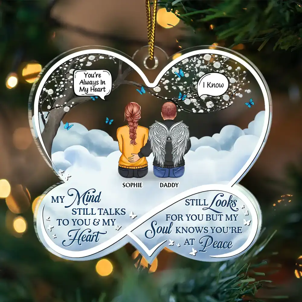 My Mind Still Talks To You Memorial - Personalized Custom Shaped Acrylic Ornament - Image 3