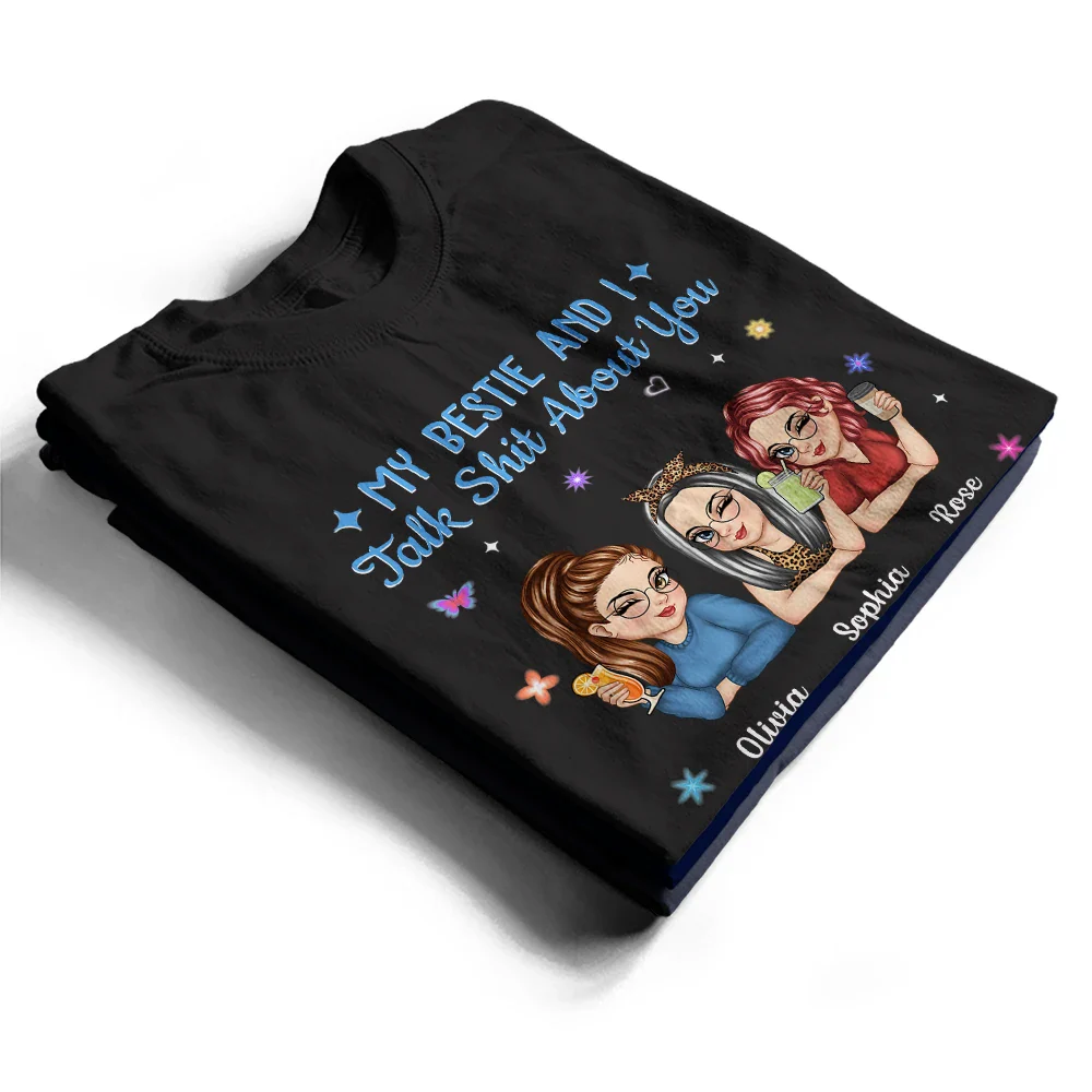 My Sister Bestie And I Talk About You - Personalized T Shirt - Image 2