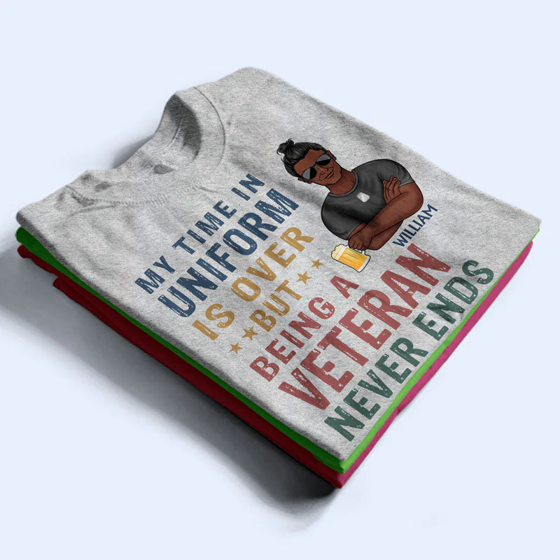 My Time In Uniform Is Over But Being Nurse - Gift For Retired - Personalized Custom T Shirt - Image 2