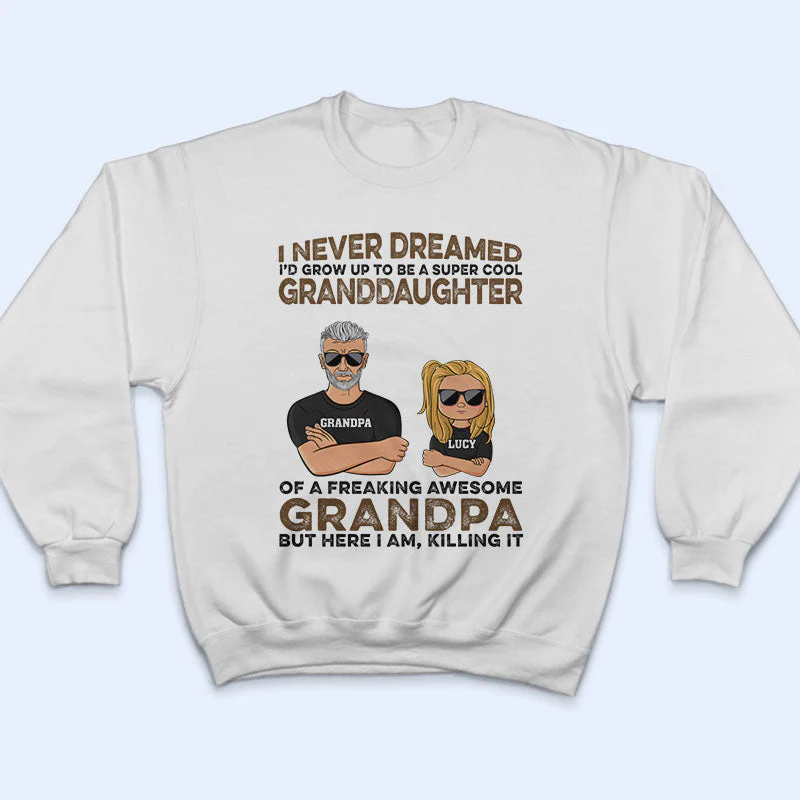 Never Dreamed I'd Grow Up To Be A Super Grandson Of A Freaking Awesome Grandma - Personalized Custom T Shirt - Image 5
