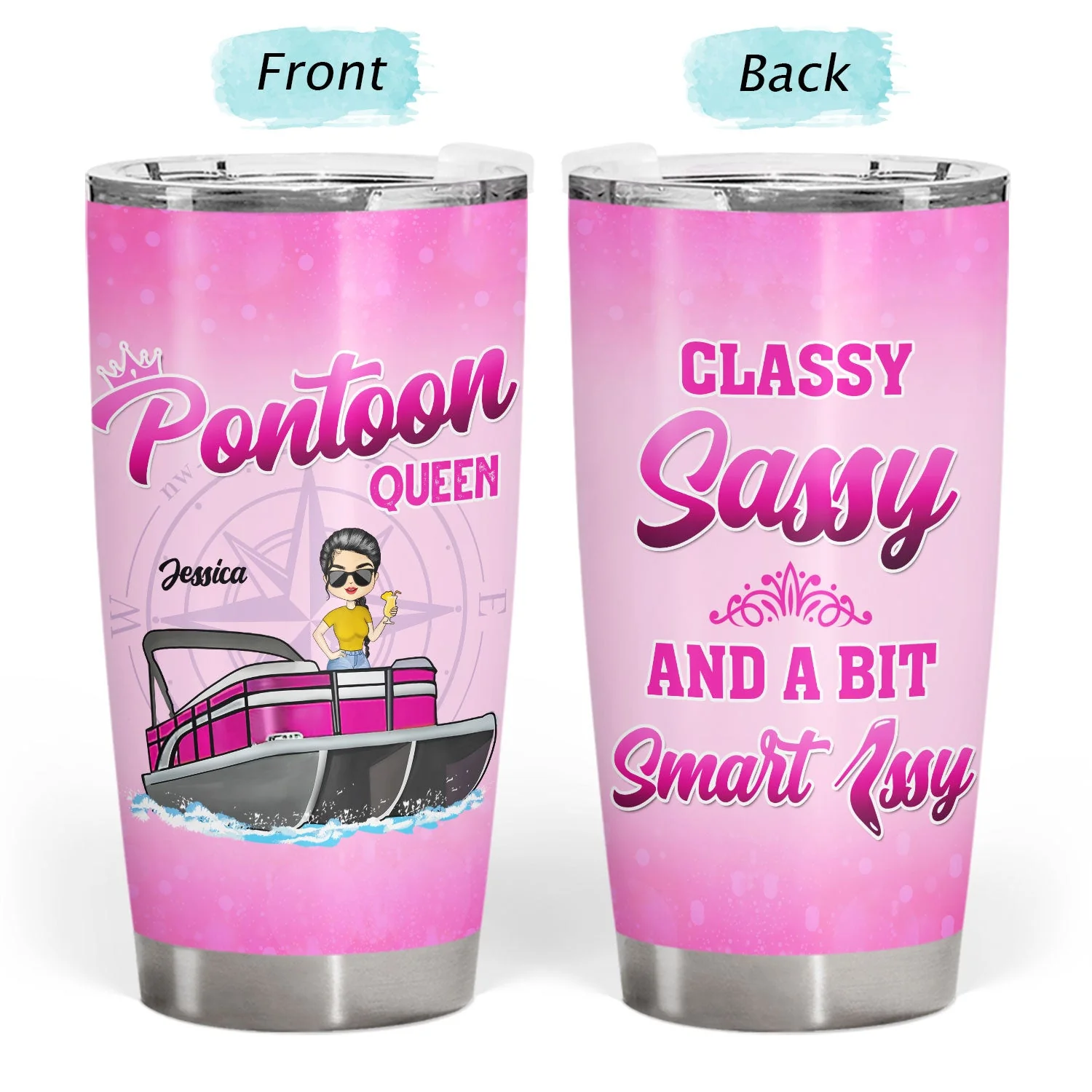 Never Dreamed I'd Grow Up To Be A Super Sexy Pontoon Queen - Gift For Lake Lovers, Pontooning Lovers, Travelers, Women - Personalized Custom Tumbler - Image 3