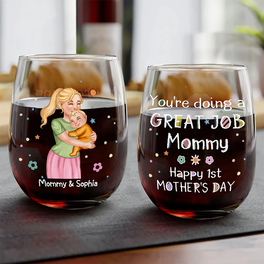 New Mom And Baby You're Doing A Great Job Mommy - Personalized Stemless Wine Glass - Image 2