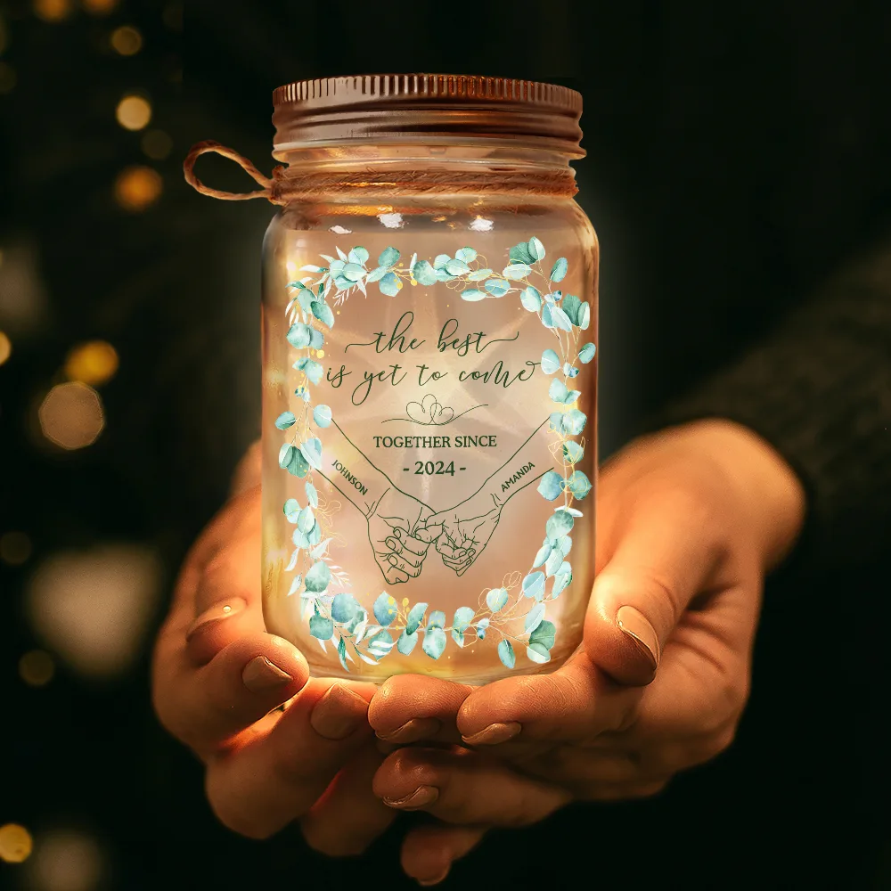 Newly Engaged Couple Holding Hands The Best Is Yet To Come - Personalized Mason Jar Light - Image 3