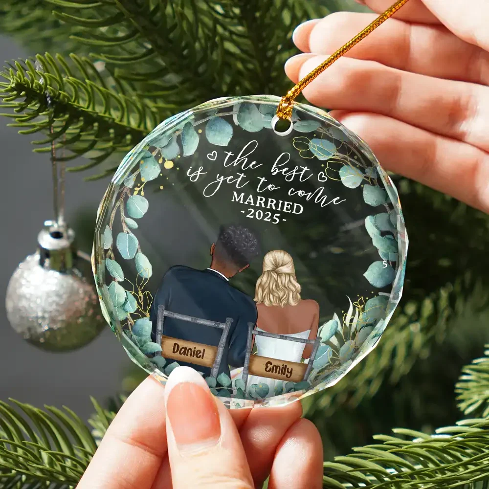 Newly Engaged Couple The Best Is Yet To Come - Personalized Circle Glass Ornament - Image 2