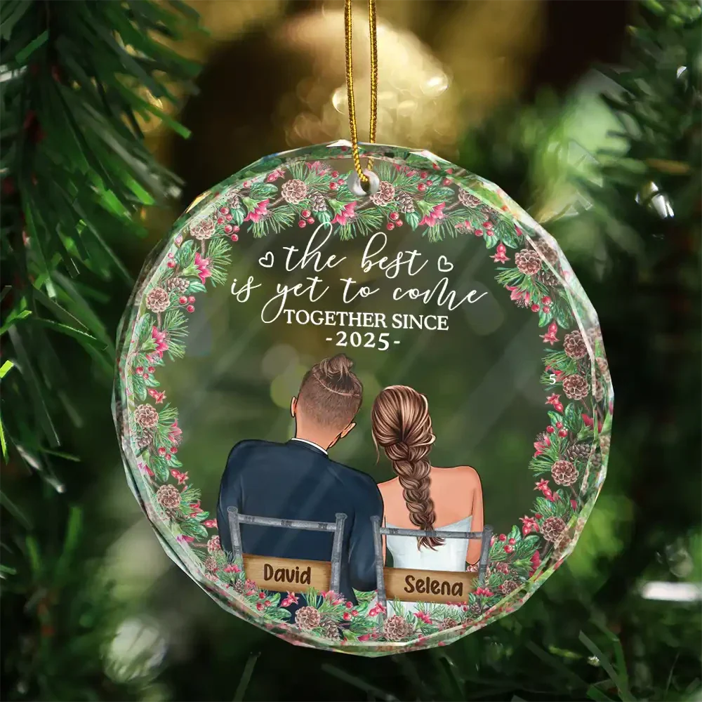 Newly Engaged Couple The Best Is Yet To Come - Personalized Circle Glass Ornament - Image 3