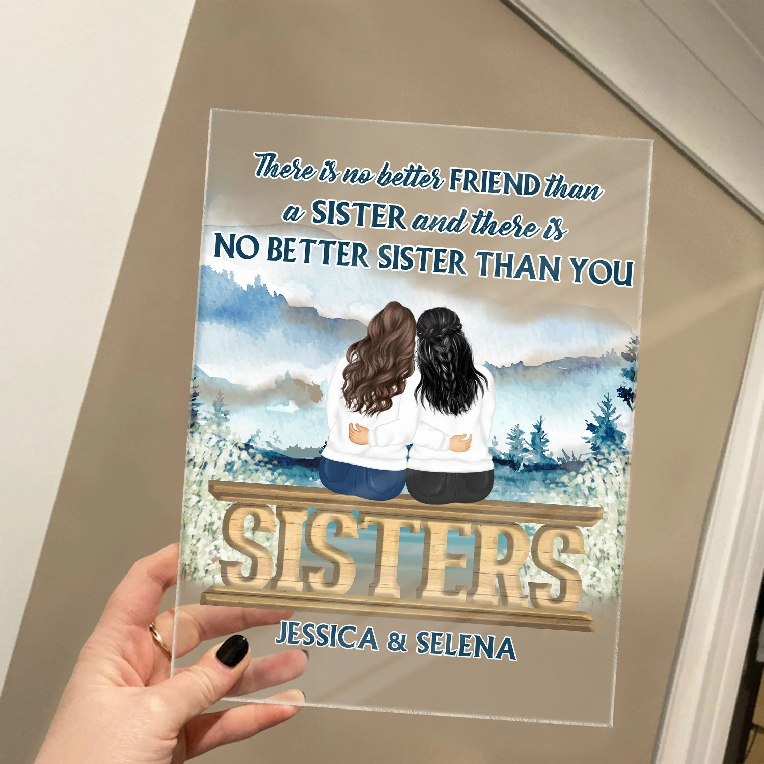 No Better Sister Than You - Gift For Sisters - Personalized Custom Vertical Rectangle Acrylic Plaque - Image 4