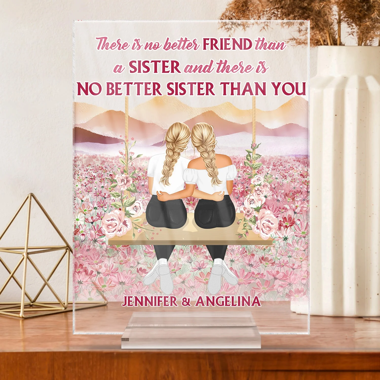 No Better Sister Than You Pink - Gift For Sisters - Personalized Custom Vertical Rectangle Acrylic Plaque - Image 3