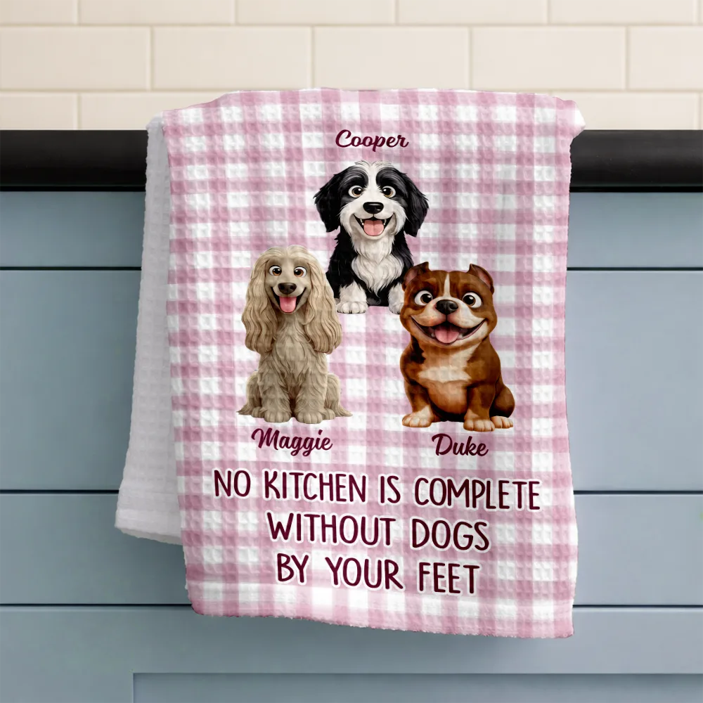 No Kitchen Is Complete Without A Dog Cat By Your Feet - Personalized Kitchen Towel - Image 3