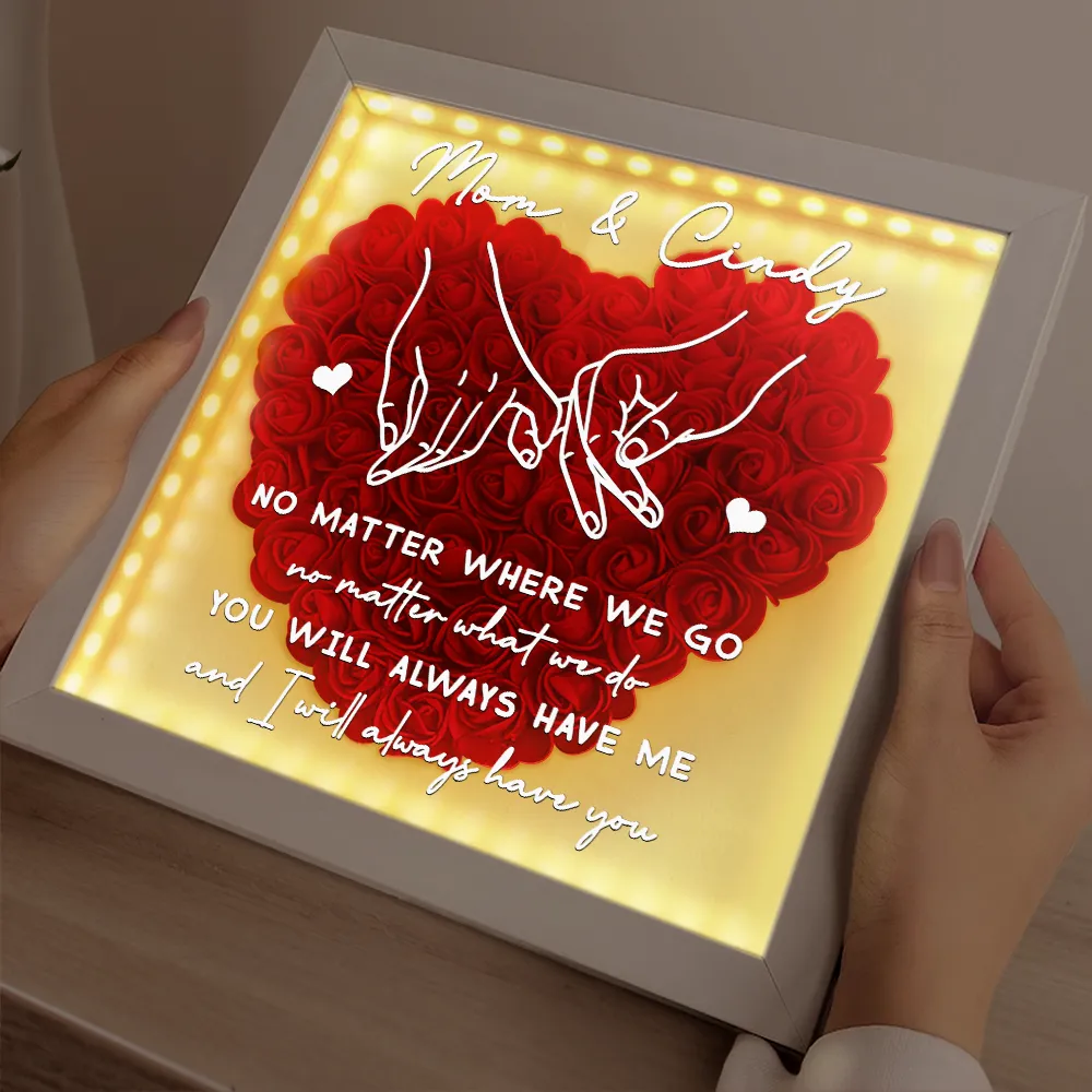 No Matter Where We Go No Matter What We Do Mother Daughter - Personalized LED Light Flower Shadow Box - Image 2