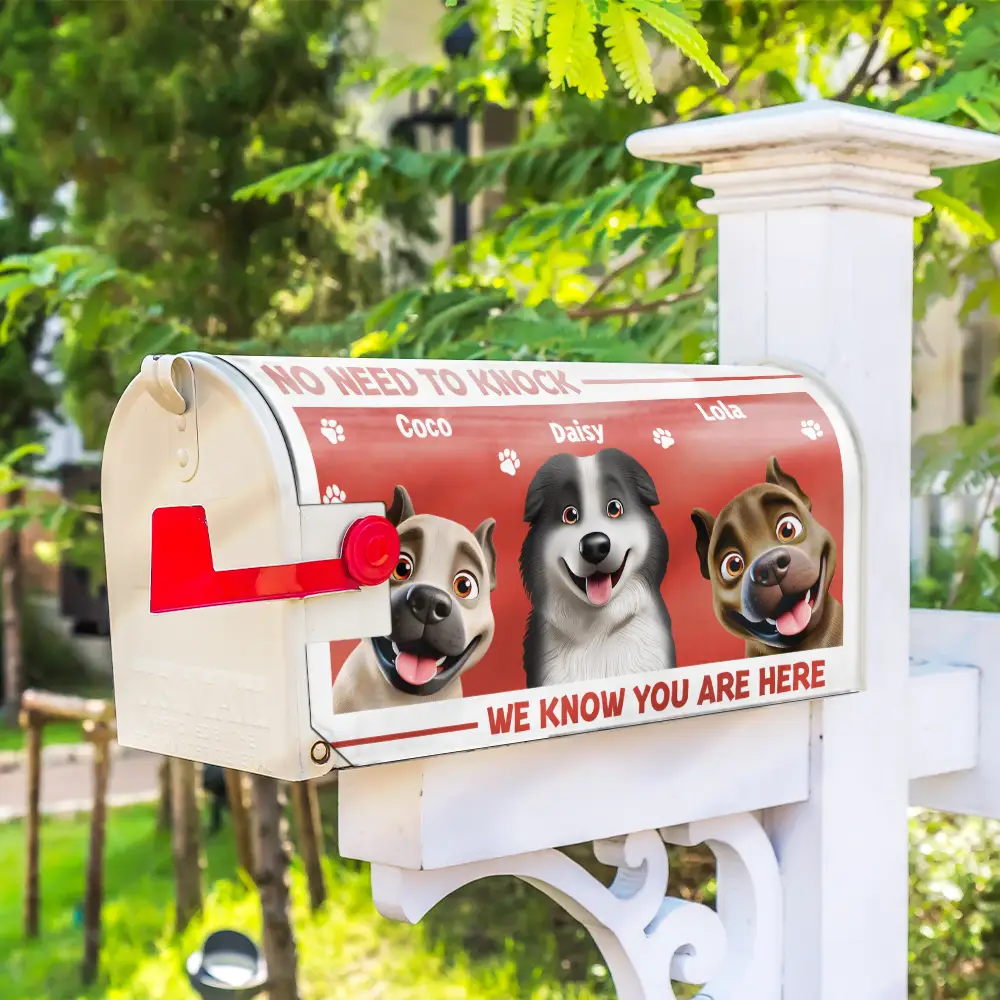No Need To Knock We Know You Are Here 3D Dog - Personalized Mailbox Cover - Image 4