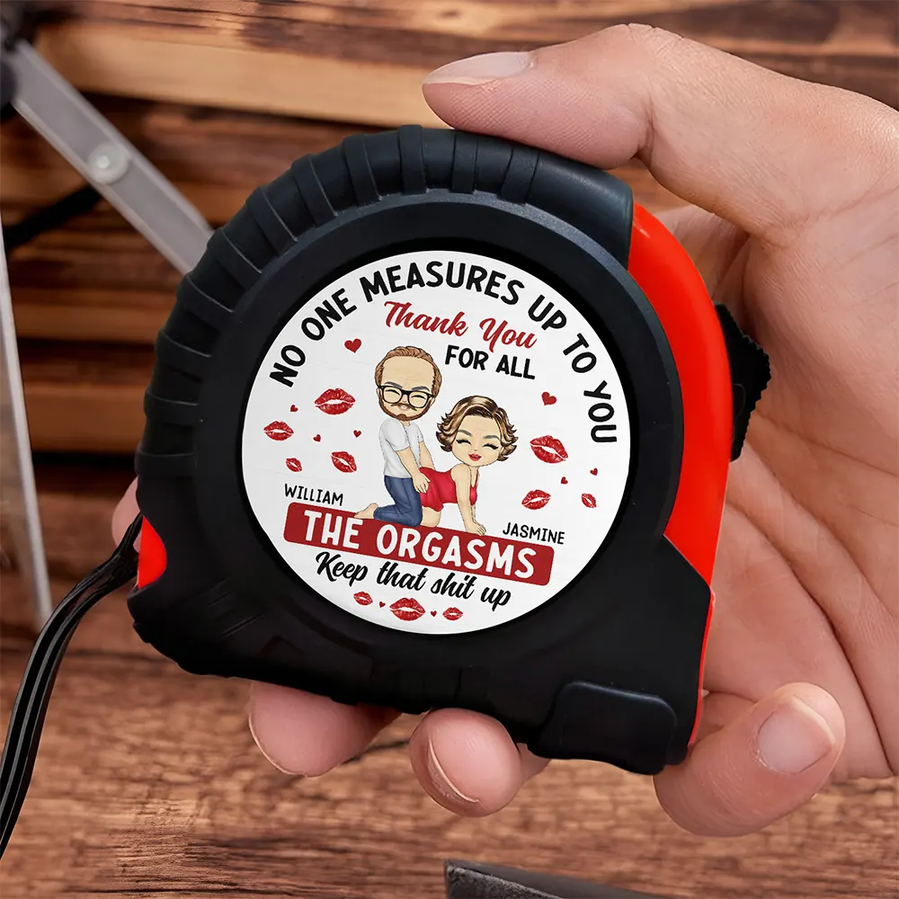 No One Measures Up To You - Personalized Tape Measure - Image 3