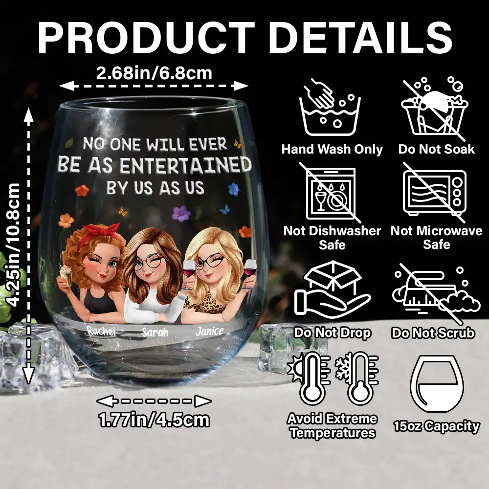No One Will Ever Be As Entertained By Us As Us 3D Bestie - Personalized Stemless Wine Glass - Image 5