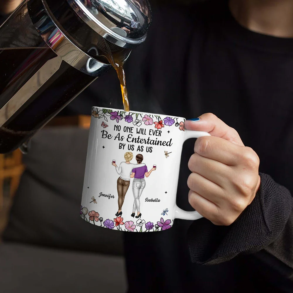 No One Will Ever Be As Entertained By Us As Us Backside Bestie - Personalized White Edge-to-Edge Mug - Image 4