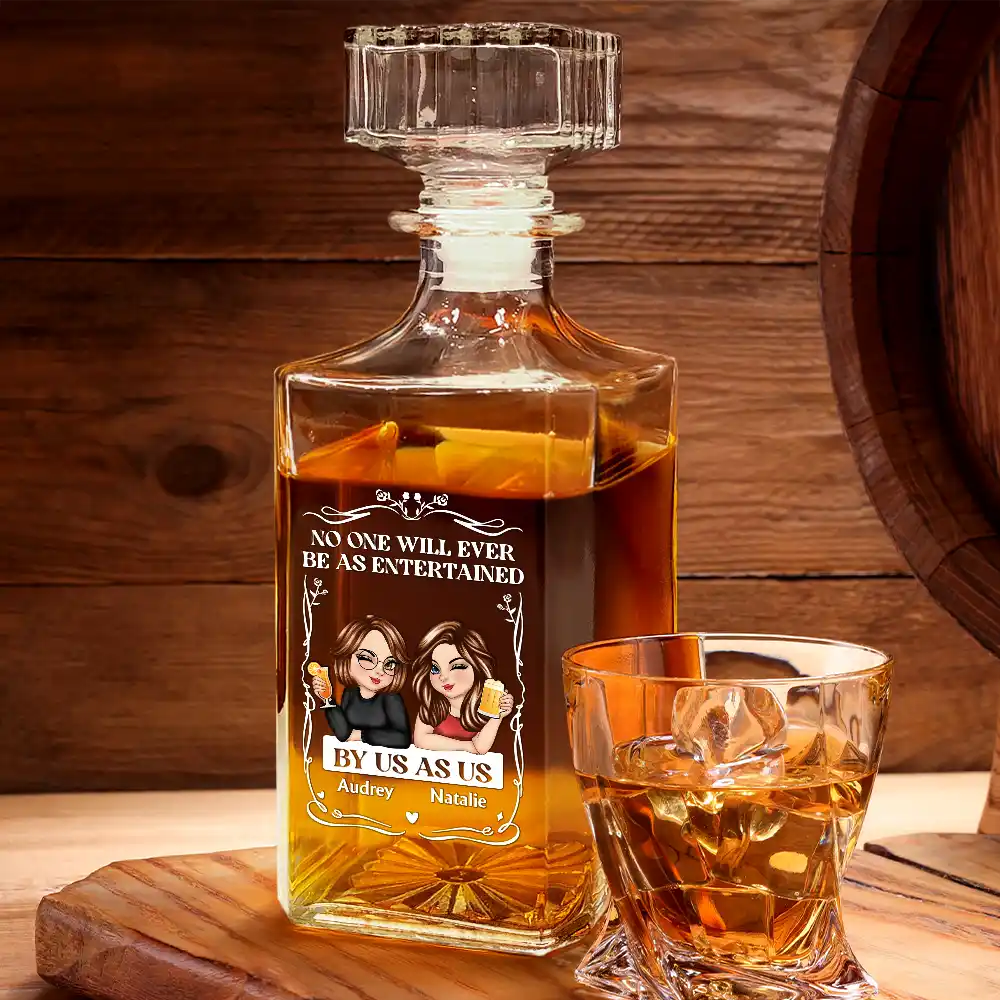 No One Will Ever Be As Entertained By Us As Us - Personalized Square Whiskey Bottle - Image 2