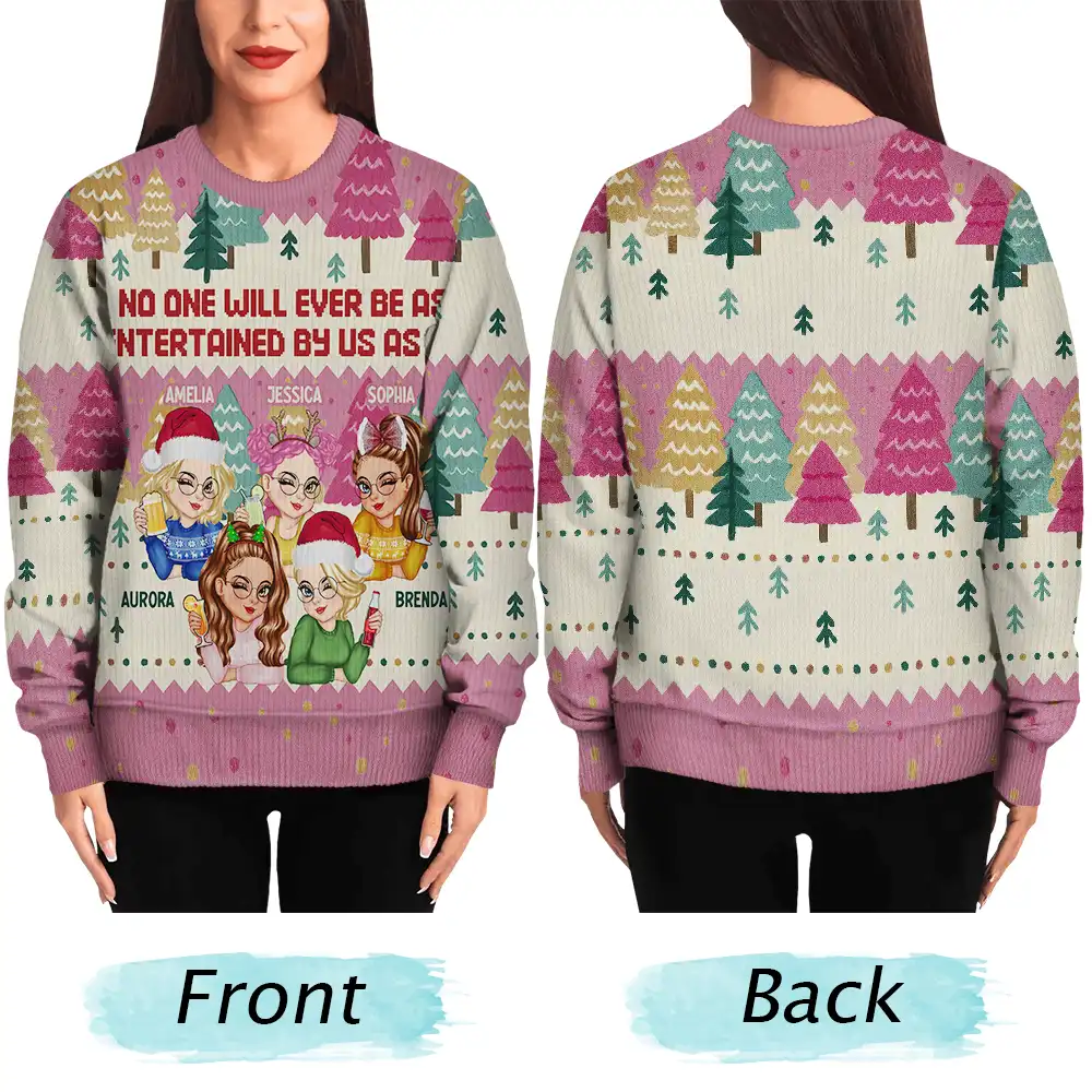 No One Will Ever Be As Entertained By Us As Us - Personalized Unisex Ugly Sweater - Image 5