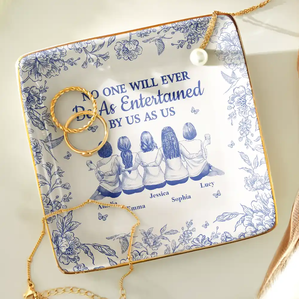 No One Will Ever Be As Entertained By Us As Us Toile Bestie - Personalized Ring Dish - Image 4