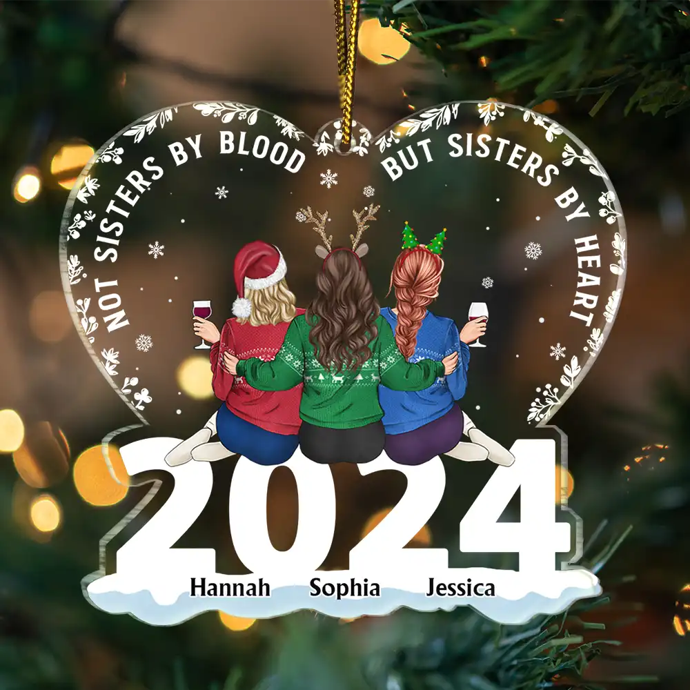 Not Sisters By Blood But Sisters By Heart - Personalized Custom Shaped Acrylic Ornament - Image 3