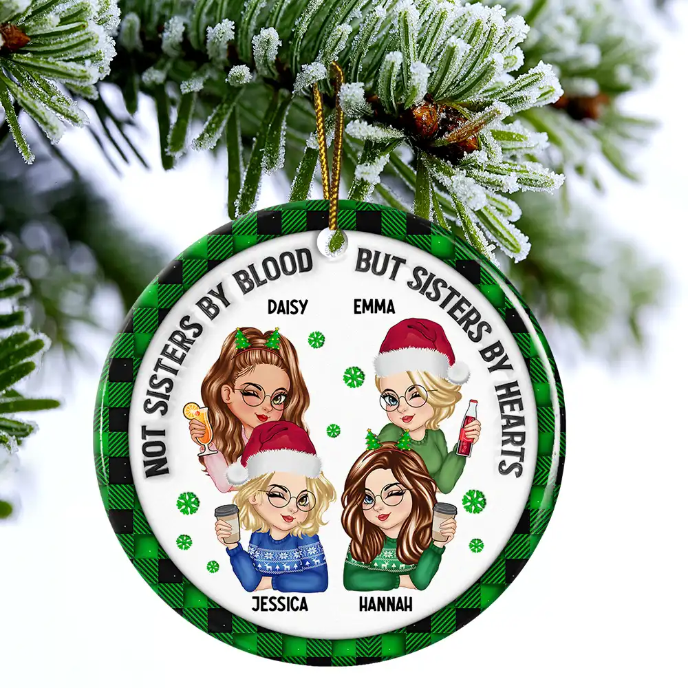 Not Sisters By Blood But Sisters By Hearts - 3D Inflated Effect Printed Ornament, Personalized Circle Ceramic Ornament - Image 4