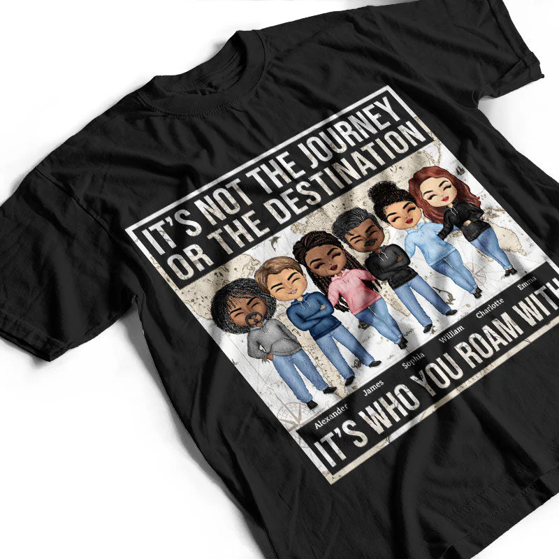 Not The Journey It's Who You Roam With Friends - BFF Bestie Gift - Personalized Custom Hoodie - Image 5